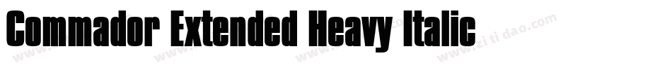 Commador Extended Heavy Italic字体转换